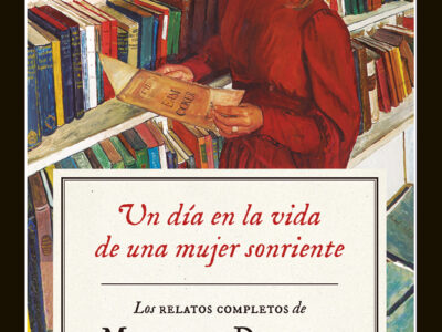 Un día en la vida de una mujer sonriente: relatos completos
