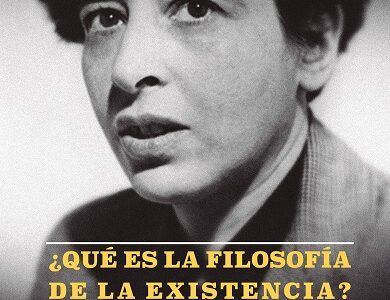 Qué Es La Filosofía De La Existencia?