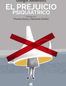 El Prejuicio Psiquiátrico