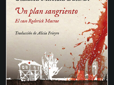 Un plan sangriento : El caso Roderick Macrae