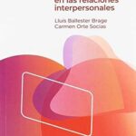 Nueva Pornografía Y Cambios En Las Relaciones Interpersonales