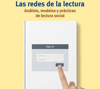 Las redes de la lectura : análisis, modelos y prácticas de lectura social