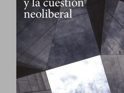 Foucault, Bourdieu y la cuestión neoliberal