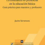 La Enseñanza No Presencial En La Educación Básica: Guía Practica