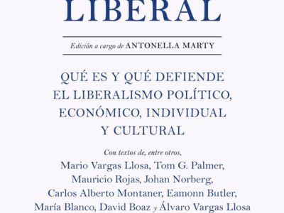 El manual liberal: Qué es y qué defiende el liberalismo político, económico, individual y cultural