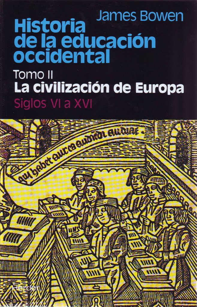 Historia De La Educación Occidental, V. II : La Civilización De Europa