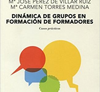 Dinámica De Grupos En Formación De Formadores