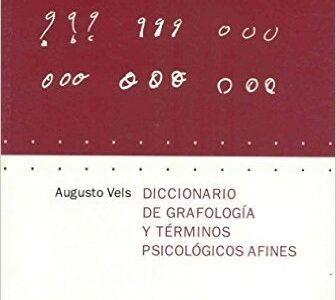 Diccionario De Grafología Y Términos Psicológicos Afines