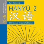 Hanyu 2 : Chino Para Hispanohablantes