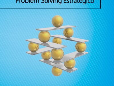 Problem solving estratégico: el arte de encontrar soluciones a problem