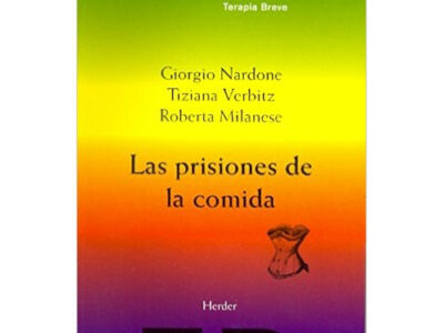 Las prisiones de la comida : vomiting, anorexia, bulimia
