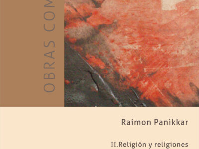 Raimon Panikkar - O.C. II : Religión Y Religiones