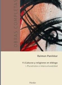 Raimon Panikkar - O.C. VI/2 : Culturas Y Religiones En Dialogo – Dialog