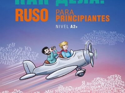 Ruso Para Principiantes, Nivel A2