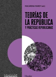 Teorías De La Republica Y Practicas Republicanas