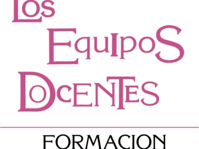 Los Equipos Docentes: Formación Y Funcionamiento