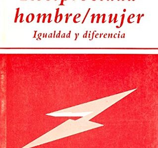 Reciprocidad Hombre-Mujer : Igualdad Y Diferencia