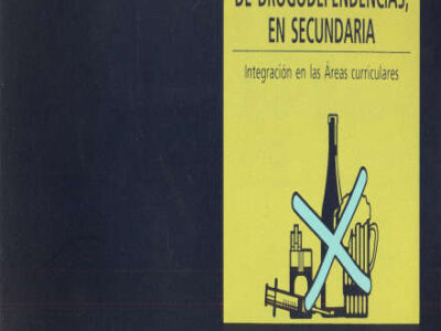 Prevención De Drogodependencias En Secundaria : Integración En Las Are