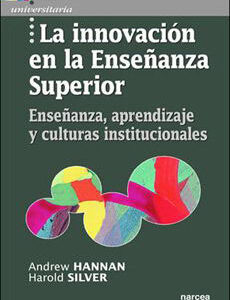 Innovación En La Enseñanza Superior : Enseñanza, Aprendizaje Y Cultura