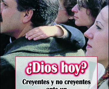 Dios Hoy? : Creyentes Y No Creyentes Ante Un Nuevo Paradigma