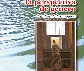 Miradas Desde La Perspectiva De Genero