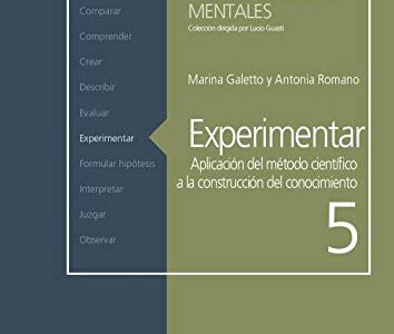 Experimentar : Aplicación Del Método Científico A La Construcción Del…