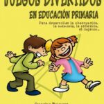 Juegos Divertidos En Educación Primaria : Para Desarrollar La Observación