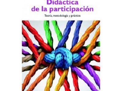 Didáctica De La Participación : Teoría, Metodología Y Práctica