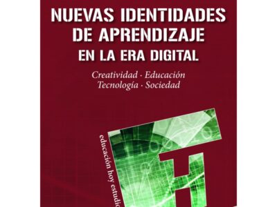 Nuevas Identidades De Aprendizaje En La Era Digital