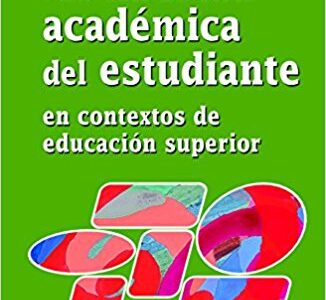 La Libertad Académica Del Estudiante : En Contextos De Educación Superior