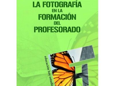 La Fotografía En La Formación Del Profesorado