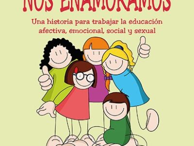 En Primaria También Nos Enamoramos : Una Historia Para Trabajar La Educación
