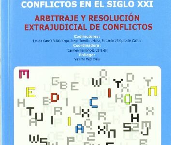 Mediación, Arbitraje Y Resolución Extrajudicial De Conflictos En El Si