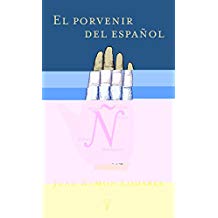 El Porvenir Del Español