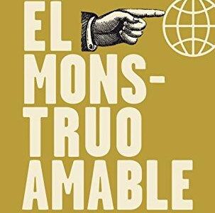 El monstruo amable: ¿El mundo se vuelve de derechas?