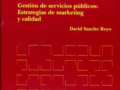Gestión Servicios Públicos : Estrategias De Marketing Y Calidad