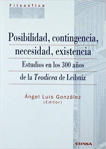 Posibilidad, Contingencia, Necesidad, Existencia