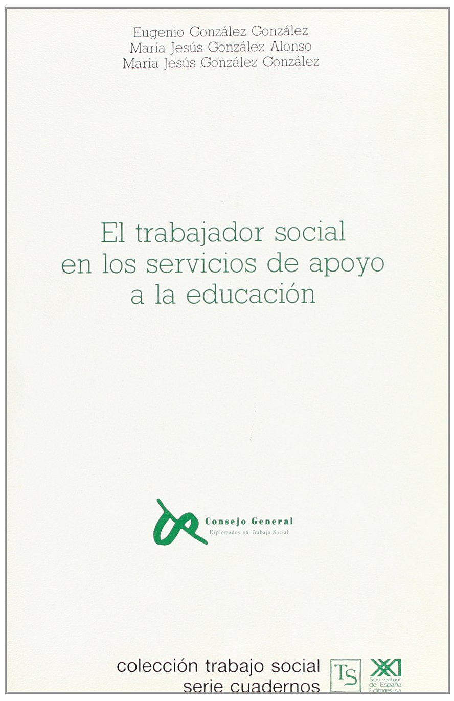El Trabajador Social En Los Servicios De Apoyo A La Educación