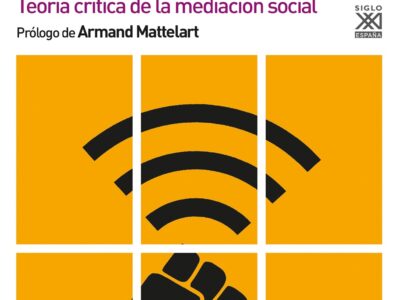 Marxismo y comunicación: teoría crítica de la mediación social