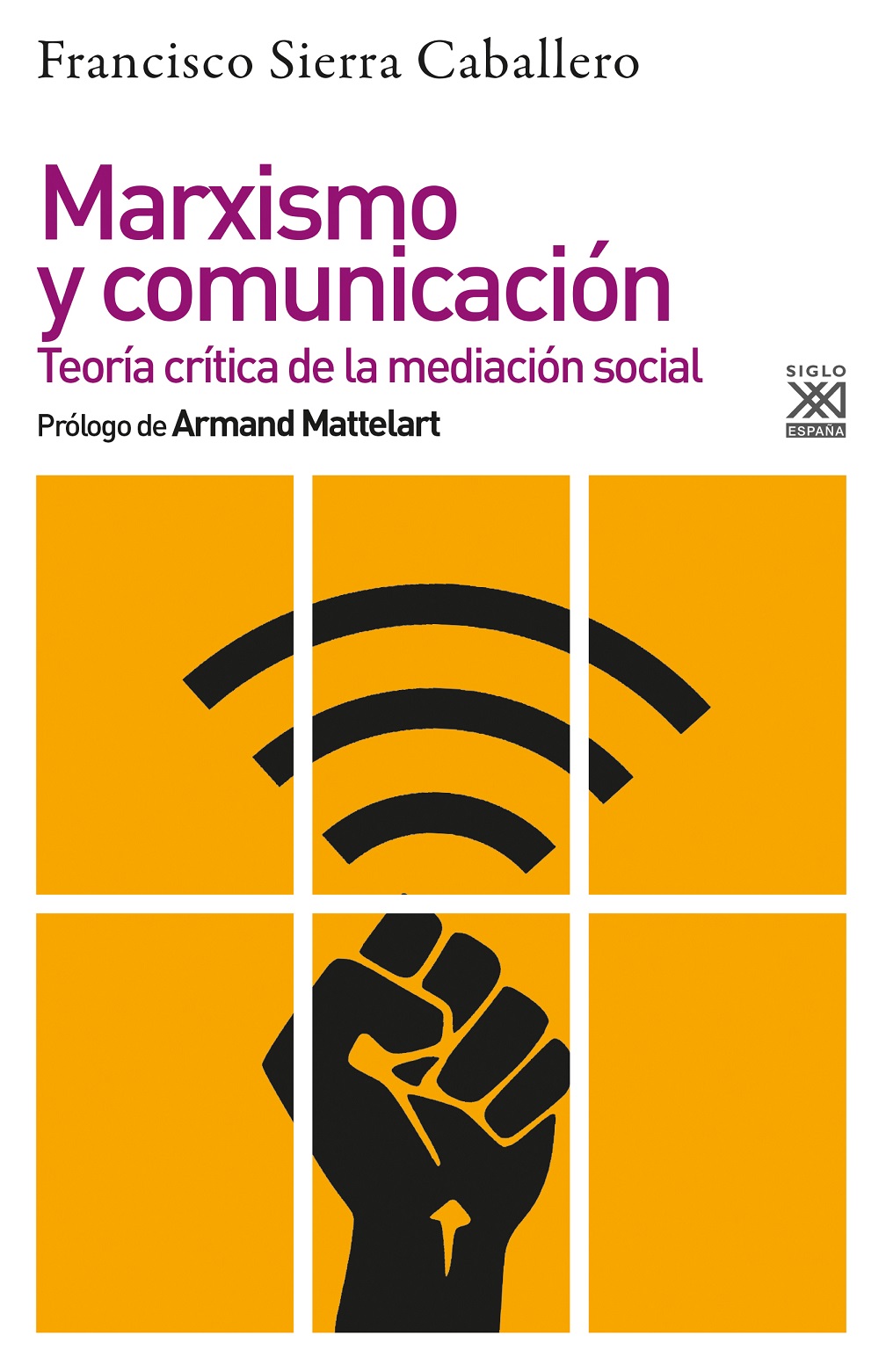 Marxismo y comunicación: teoría crítica de la mediación social