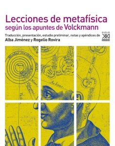 Lecciones de metafísica según los apuntes de Volckmann - Immanuel Kant