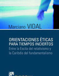 Orientaciones Éticas Para Tiempos Inciertos