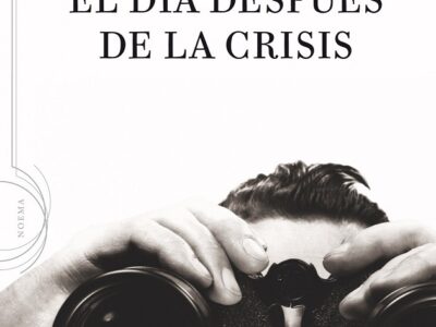 El Día Después De La Crisis
