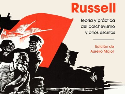 Viaje a la revolución: Teoría y práctica del bolchevismo y otros escritos
