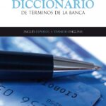 Diccionario De Términos De La Banca