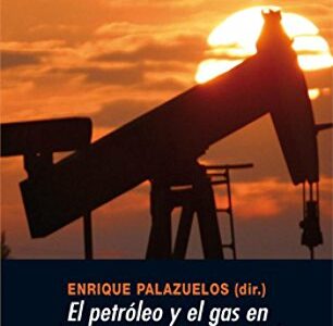 El Petróleo Y El Gas En La Geoestrategia Mundial