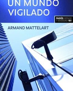 Un Mundo Vigilado