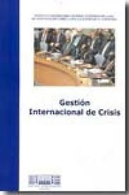Gestión Internacional De Crisis