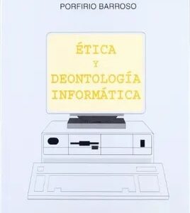 Ética Y Deontología Informática