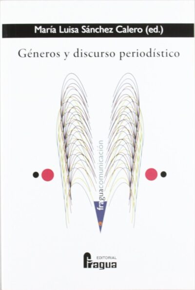 Géneros Y Discursos Periodísticos